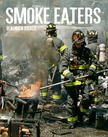 SMOKE EATERS